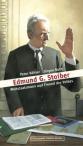 Edmund Stoiber. Weltstaatsmann und Freund des Volkes