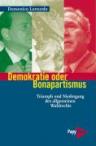 Demokratie oder Bonapartismus