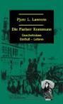 Die Pariser Kommune. Geschehnisse - Einfluss  - Lehren
