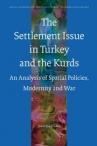 The settlement issue in Turkey and the Kurds