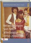Veranderingen van het alledaagse 1950 - 2000
