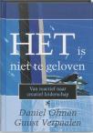 Het is niet te geloven