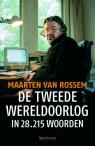 De Tweede Wereldoorlog in 28.215 woorden