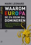 Waarom Europa de 21e eeuw zal domineren