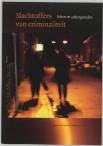 Slachtoffers van criminaliteit