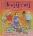 Ik + jij = wij