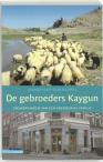 De gebroeders Kaygun