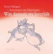 Wat dansen we heerlijk