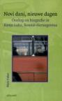 Novi dani, nieuwe dagen