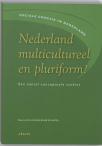 Nederland multicultureel en pluriform?