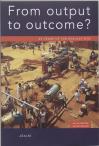 From output tot outcome