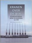 Kranen over de wal