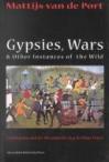 Gypsies, Wars and Other Instances of the Wild