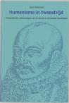 Humanisme in tweestrijd