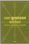 Van grenzen weten