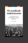 De syndicale onderstroom