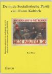 De oude Socialistische Partij van Harm Kolthek