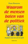 Waarom de mensen balen van de politiek