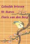 Geleefde brieven / Deel III Ikaros