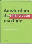 Amsterdam als emancipatiemachine