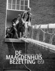 De Maagdenhuisbezetting '69