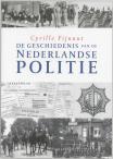 De geschiedenis van de Nederlandse politie