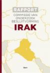 Rapport Commissie van onderzoek besluitvorming Irak