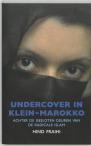 Undercover in Klein-Marokko