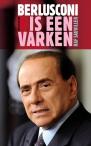 Berlusconi is een varken