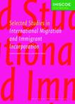 Selected Studies in International Migration and Immigrant Incorporation