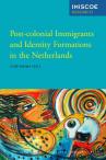 Post-colonial immigrants and identity formations in the Netherlands