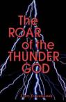 The Roar of the Thunder God